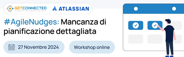 workshop agile nudges - mancanza di pianificazione